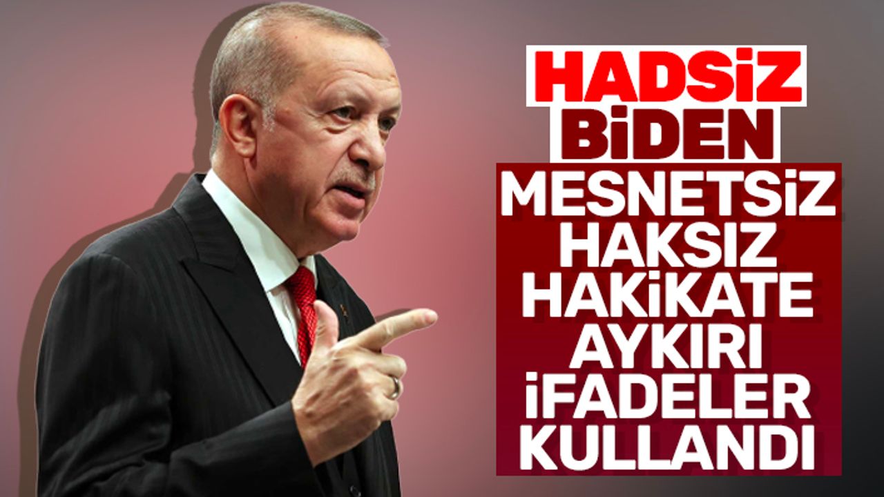 Cumhurbaşkanı Erdoğan'dan Biden'a yanıt