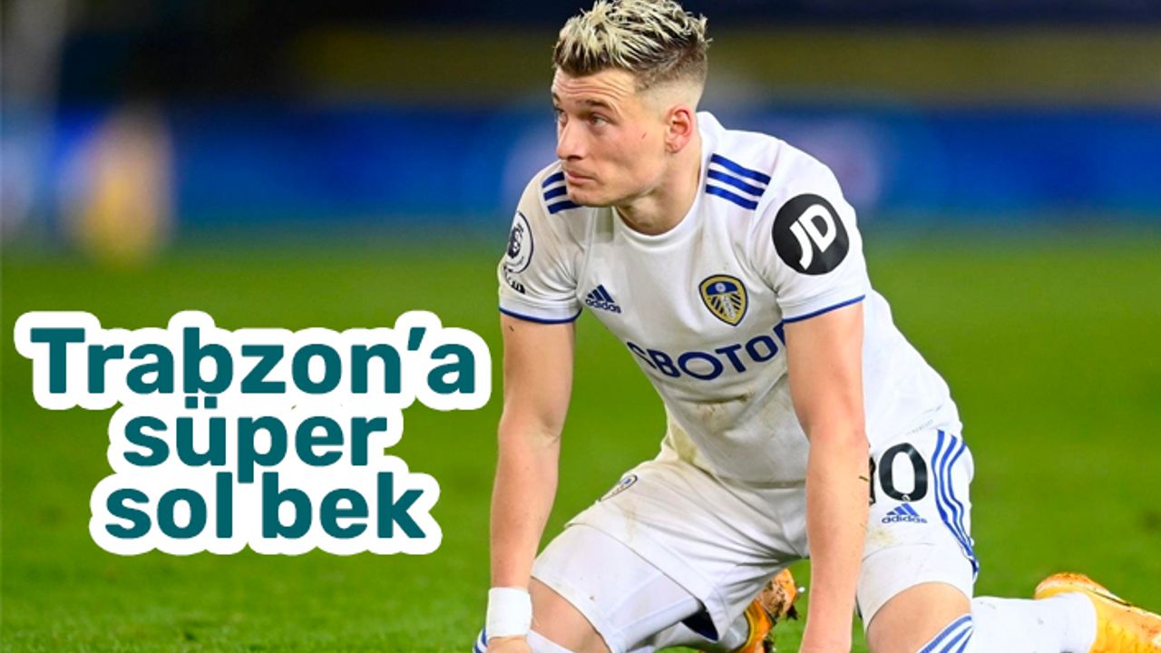 Trabzonspor'a süper sol bek