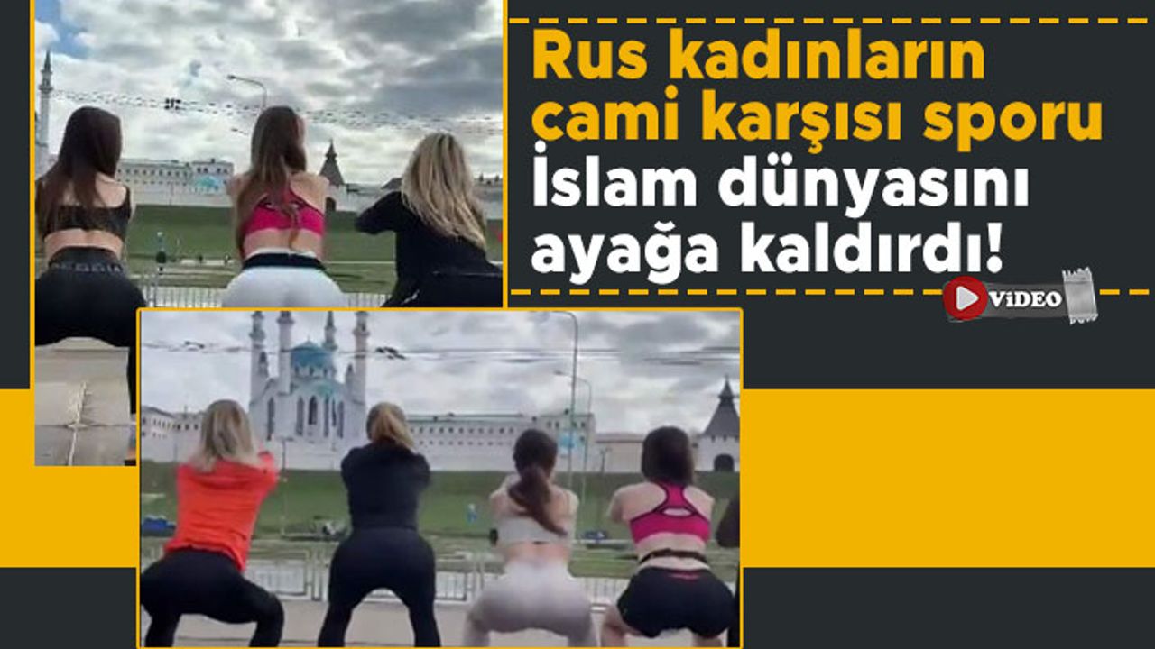 Rus kadınların cami karşısı sporu İslam dünyasını ayağa kaldırdı!