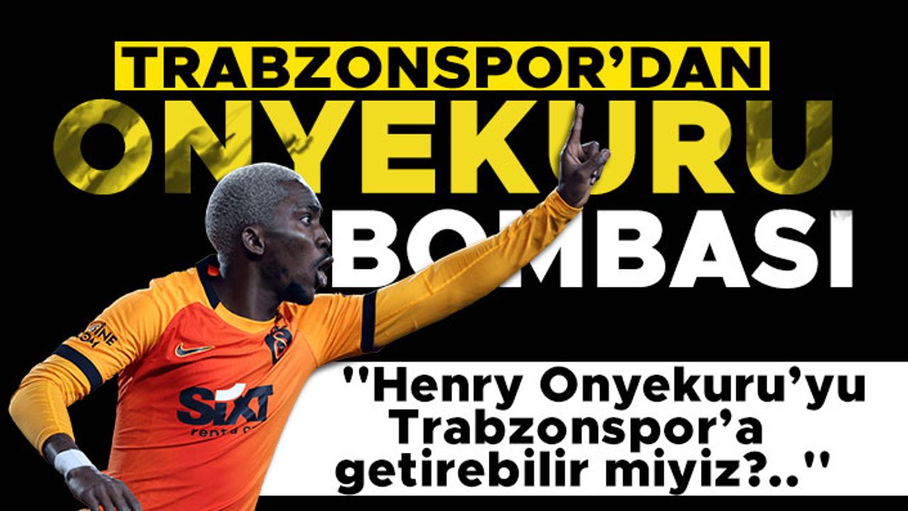 Trabzonspor'dan Onyekuru bombası! ''Henry Onyekuru’yu Trabzonspor’a getirebilir miyiz?..''