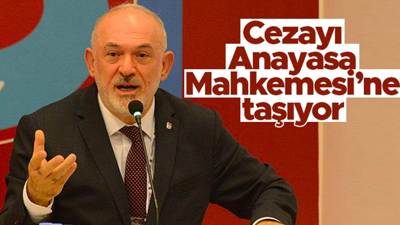 Trabzonsporlular cezayı Anayasa Mahkemesi’ne taşıyor