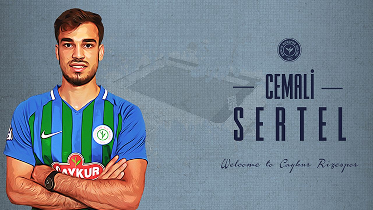 Çaykur Rizespor Cemali Sertel'i kiraladı