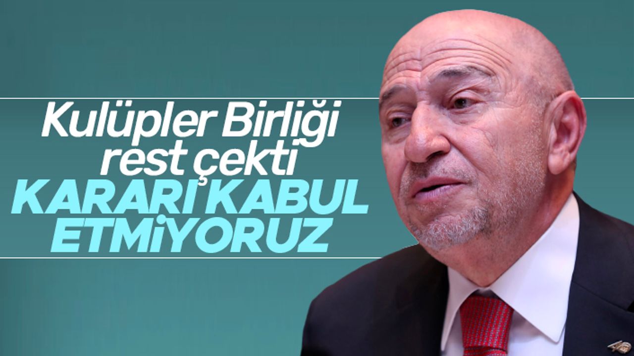 Kulüpler Birliği Vakfı: TFF'nin kararlarını kabul etmiyoruz