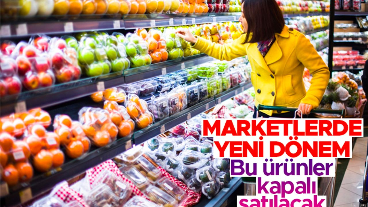 Markette yeni dönem! Bu ürünler elle seçilemeyecek