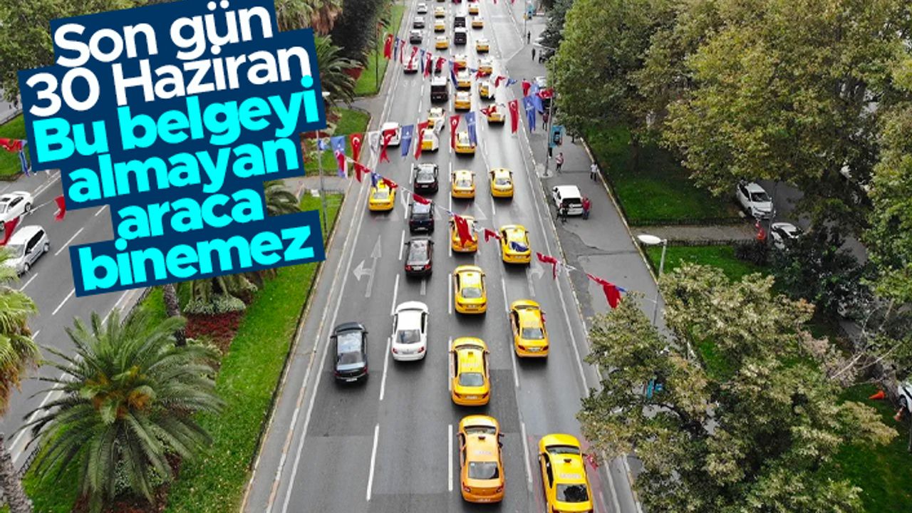 Son gün 30 Haziran! Bu belgeyi almayan araç kullanamayacak