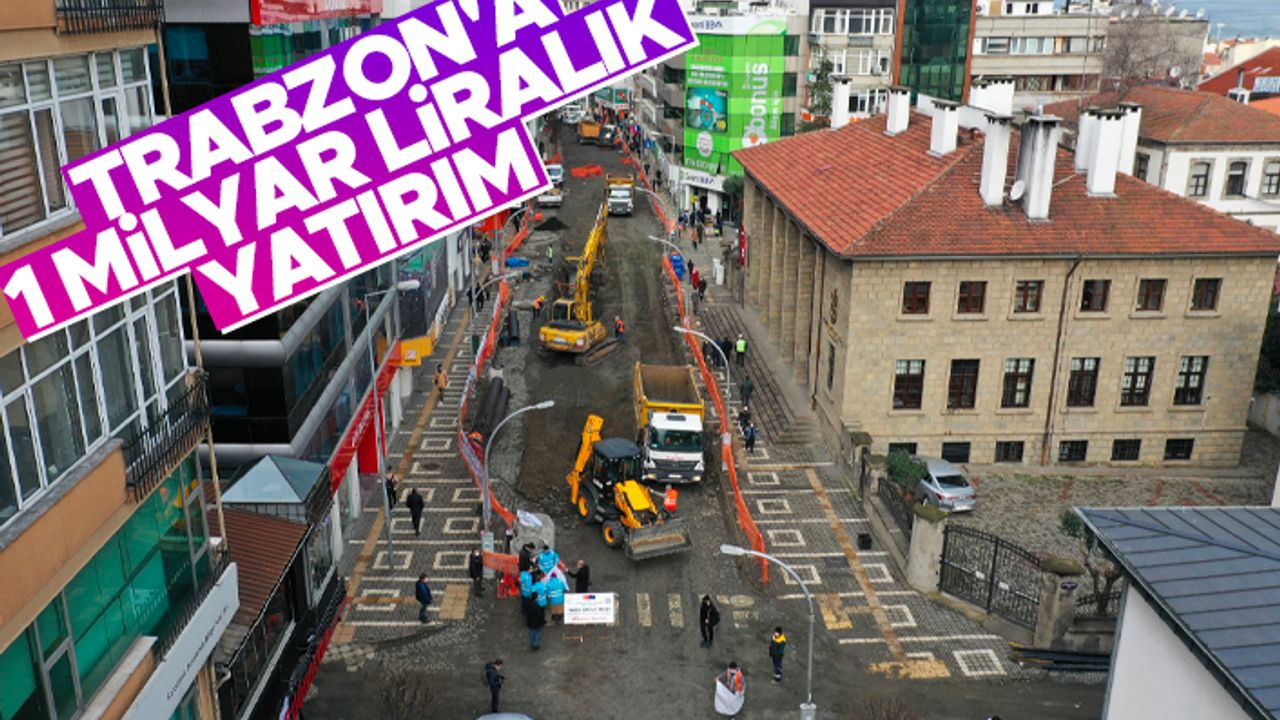 Trabzon'da 120 projenin yatırım bedeli 1 Milyar TL