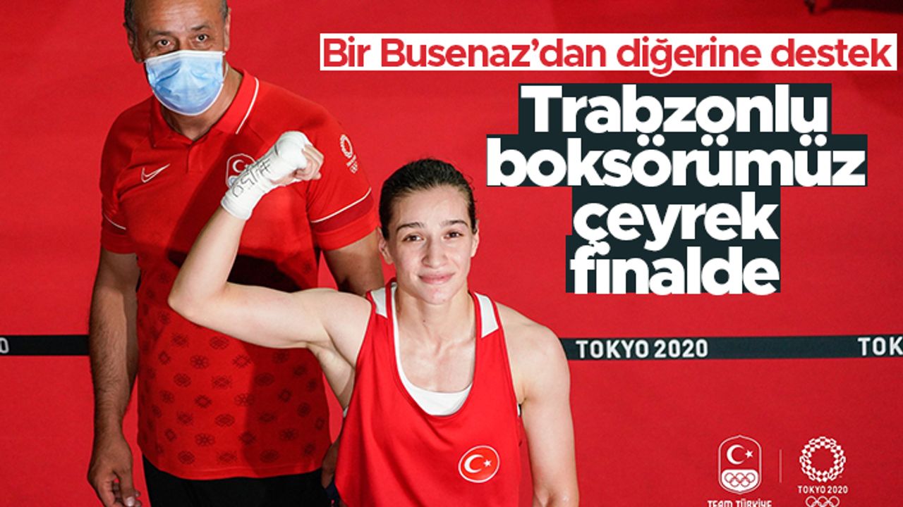 Trabzonlu Buse Naz Çakıroğlu çeyrek finalde