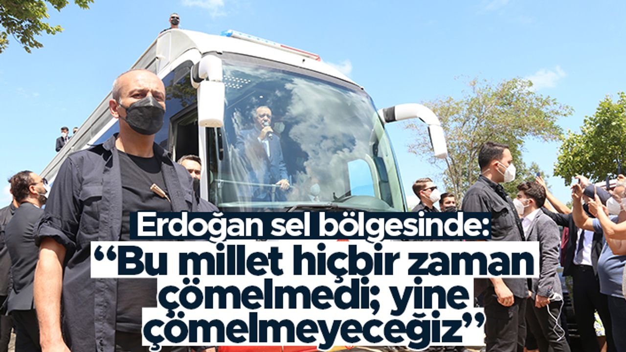 Cumhurbaşkanı Erdoğan: "Bu millet hiçbir zaman çömelmedi; yine çömelmeyeceğiz"