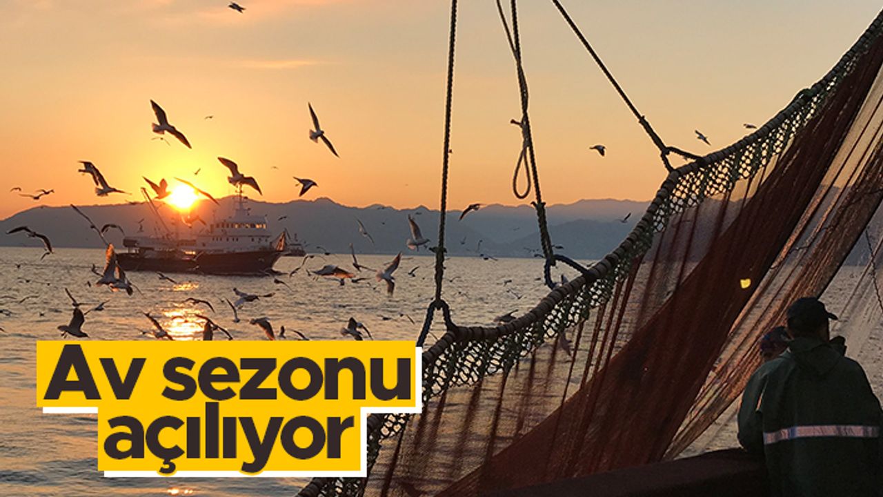 Denizlerde av sezonu açılıyor - İşte balıkçıların dikkat etmesi gereken hususlar