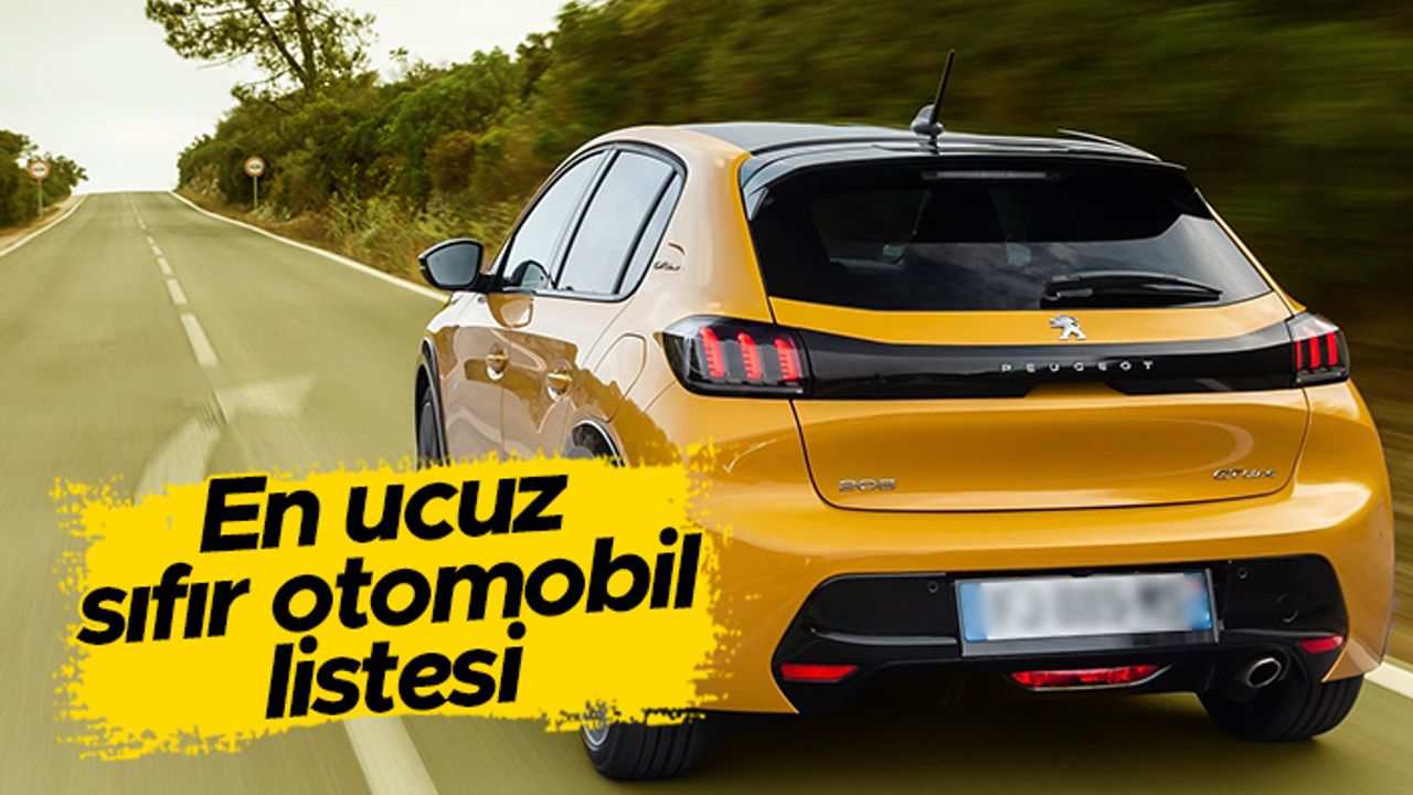 En ucuz sıfır otomobil listesi - 27.08.2021