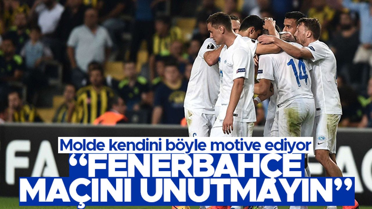 Molde'nin Fenerbahçe motivasyonu