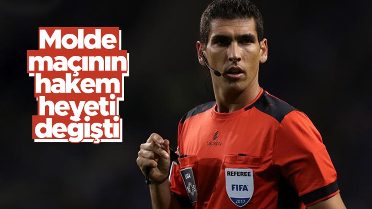 Molde - Trabzonspor maçının hakem heyeti değiştirildi
