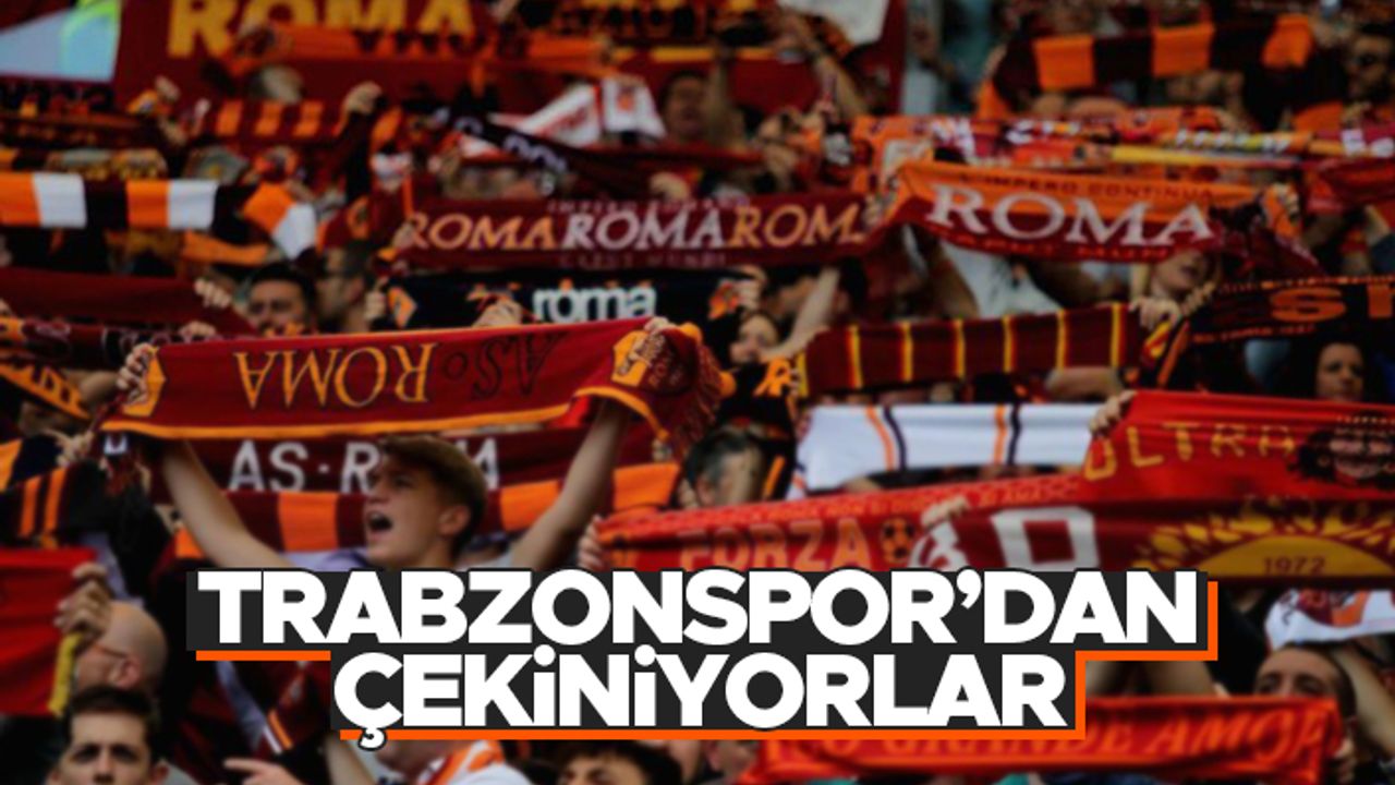 Roma'lılar, Trabzonspor eşleşmesinden memnun değil
