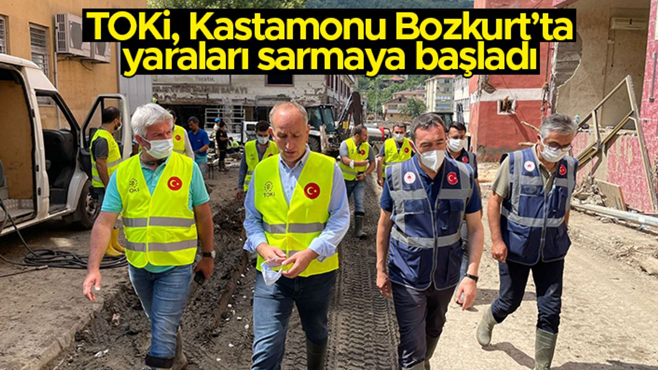 TOKİ, Kastamonu Bozkurt’ta esnafın yaralarını sarmaya başladı