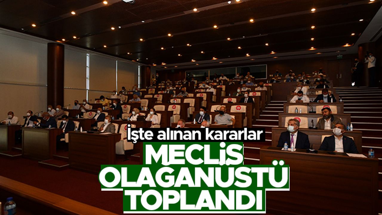 Trabzon Büyükşehir Belediyesi Meclisi olağanüstü toplandı