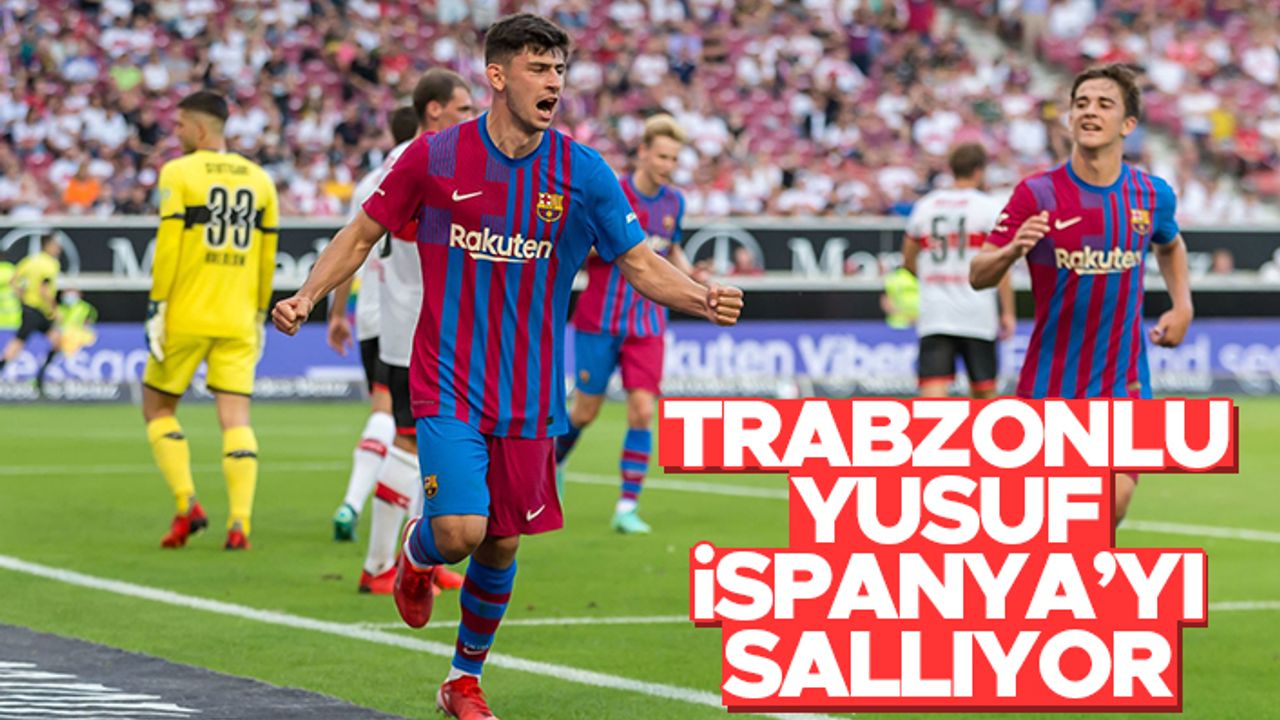 Trabzonlu Yusuf Demir, İspanya'yı sallıyor