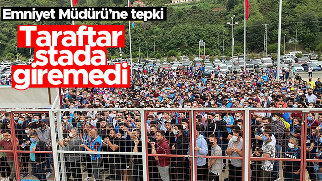 Trabzonspor taraftarı stada giremedi - Polis ile vatandaş arasında gerginlik yaşandı