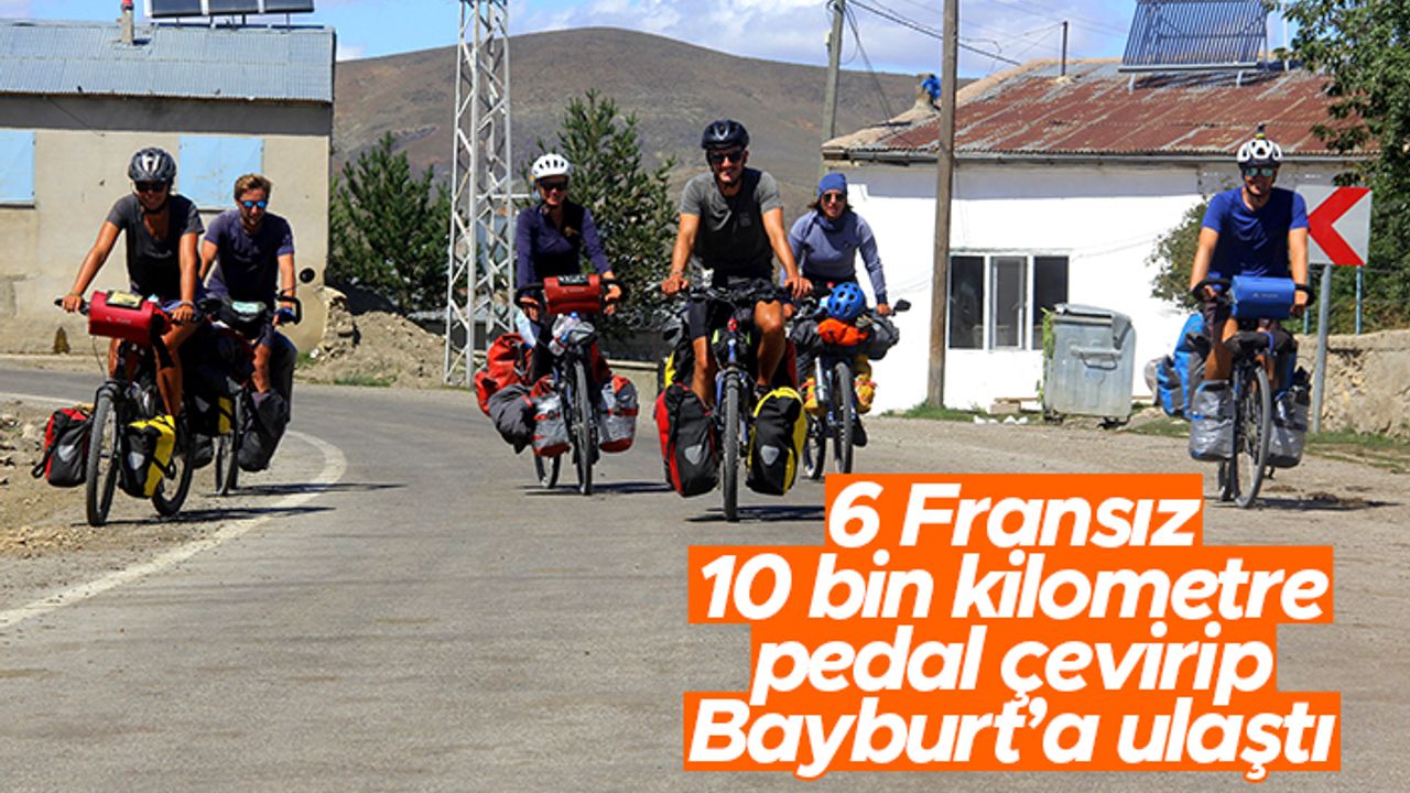 6 Fransız 10 bin kilometre pedal çevirip Bayburt’a ulaştı