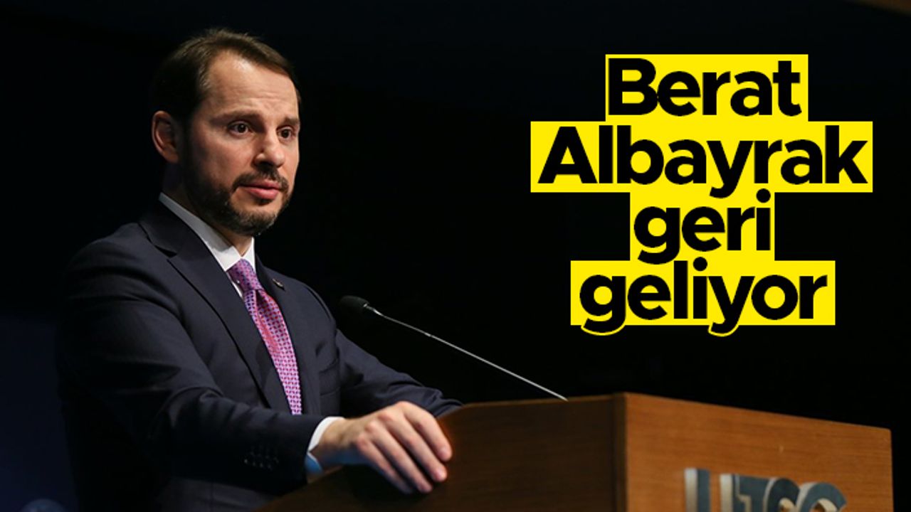 Berat Albayrak geri geliyor - Kabine'de revizyon iddiası