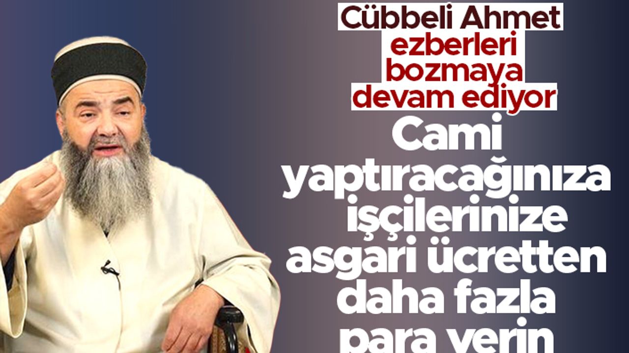 Cübbeli Ahmet Hoca: 'İşçisi geçinemezken patronun hayırları kabul olur mu'