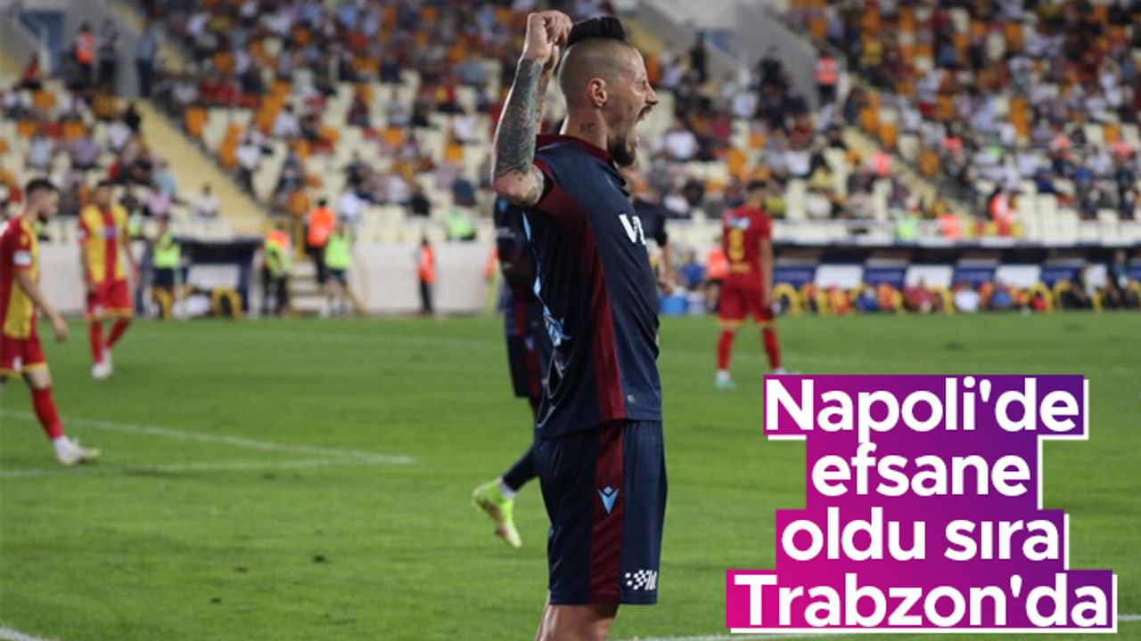 Napoli'de efsane oldu, sıra Trabzonspor'da