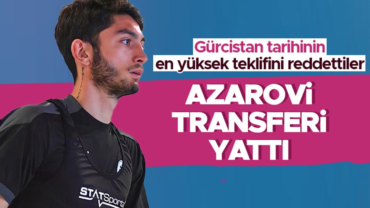 Trabzonspor'da Irakli Azarovi transferi yattı