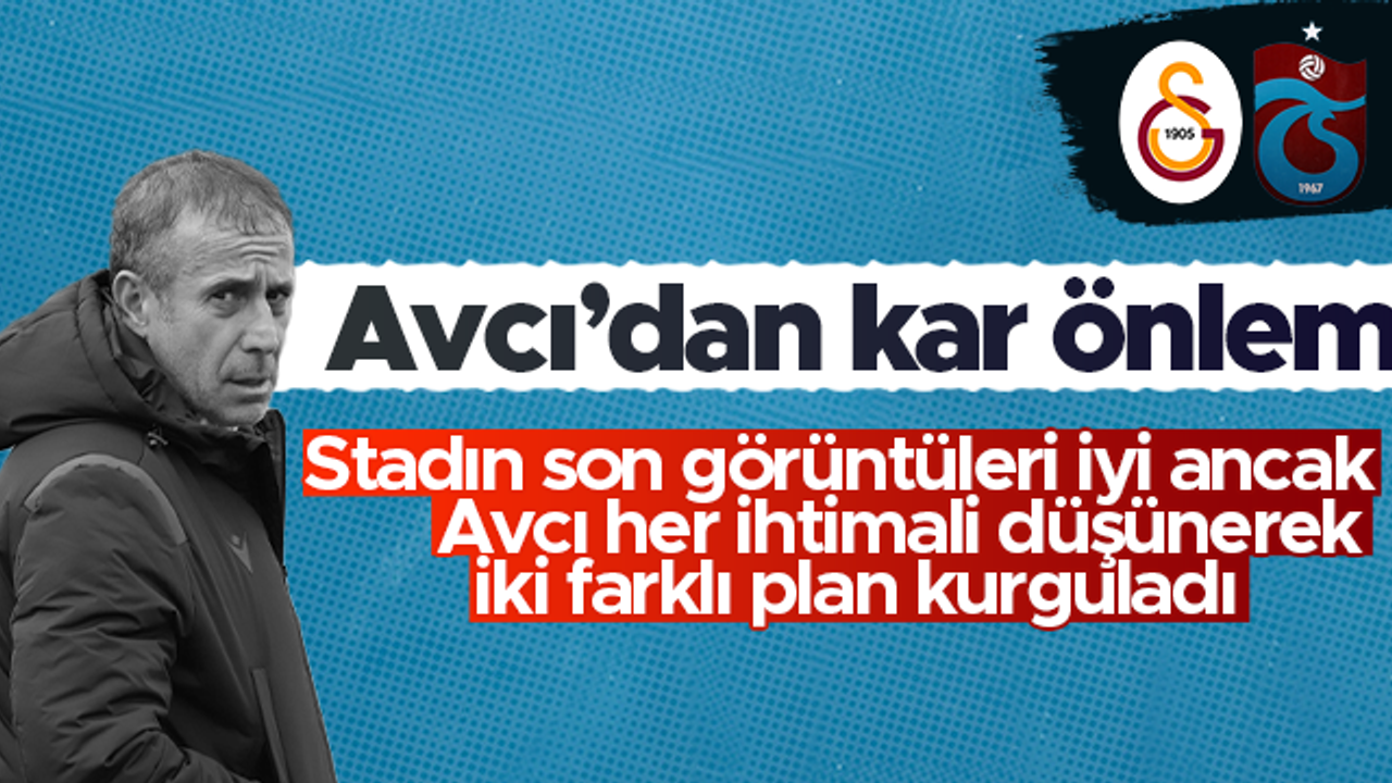 Abdullah Avcı'dan Galatasaray maçı için iki farklı taktik planı