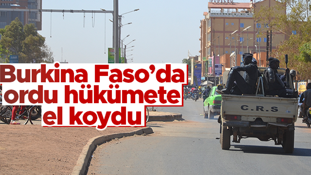 Burkina Faso'da darbe: Ordu, hükümeti feshettiğini duyurdu