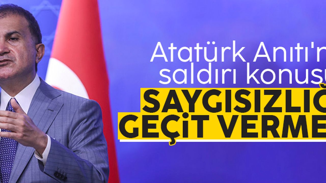 AK Partili Çelik'ten Atatürk Anıtı'na yönelik saldırıya tepki