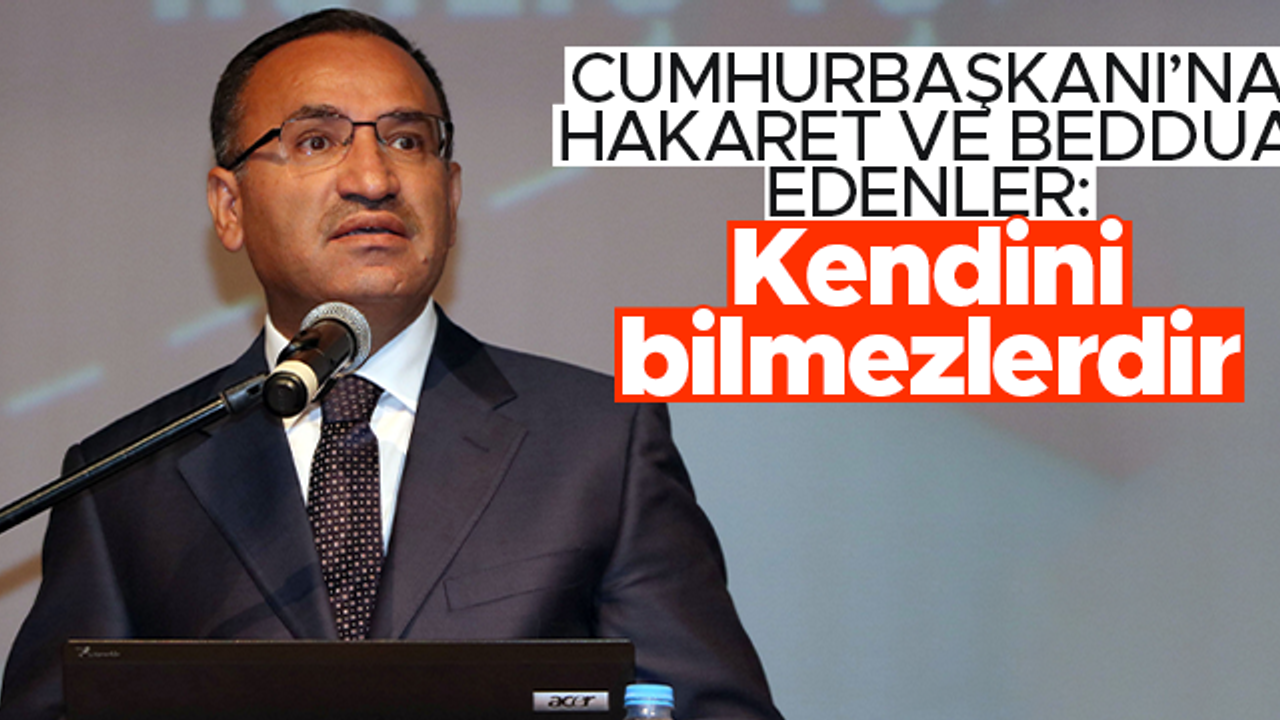 Bekir Bozdağ'dan, Cumhurbaşkanı Erdoğan'a hakaret mesajlarına tepki
