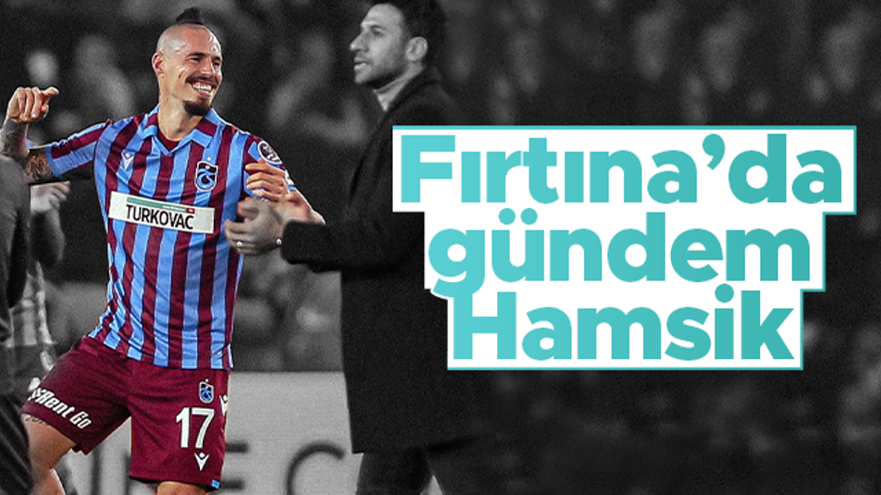 Trabzonspor'da gündem Marek Hamsik!