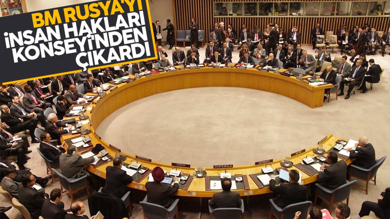 BM: Rusya İnsan Hakları Konseyi üyeliğinden çıkarıldı