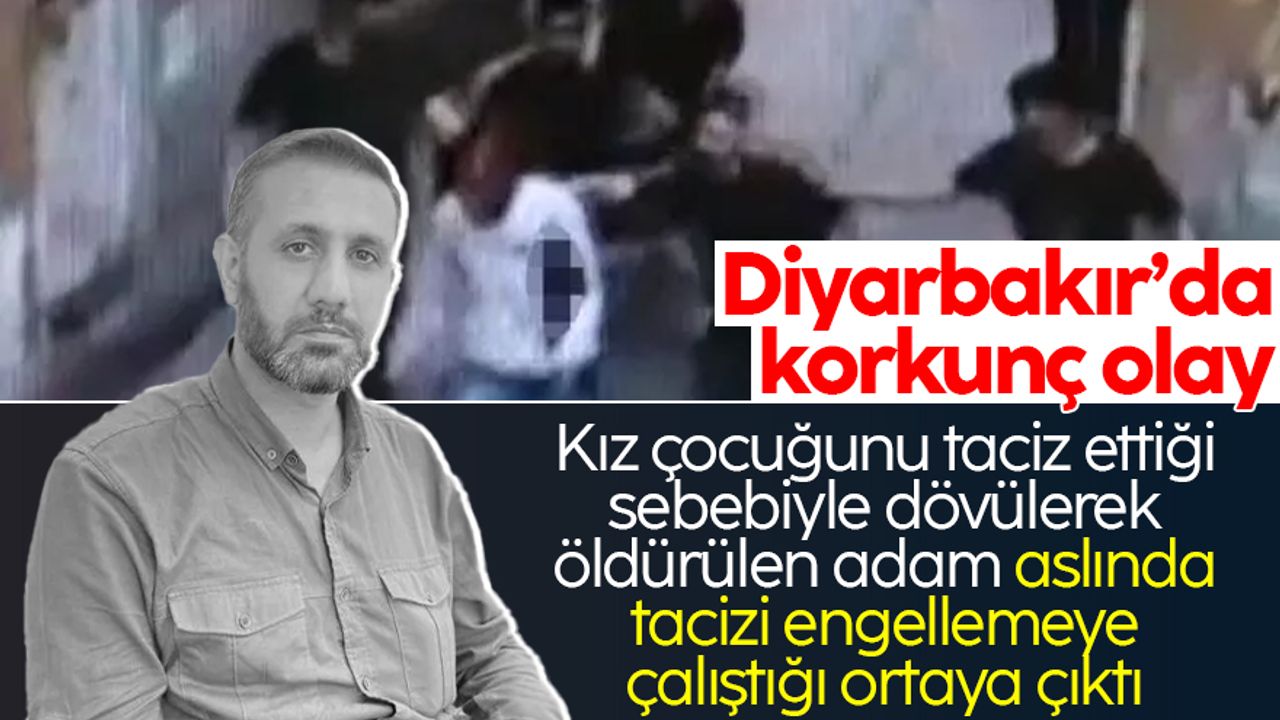 Diyarbakır'da korkunç olay: Tacizci sanılarak yanlış adam dövülerek öldürüldü