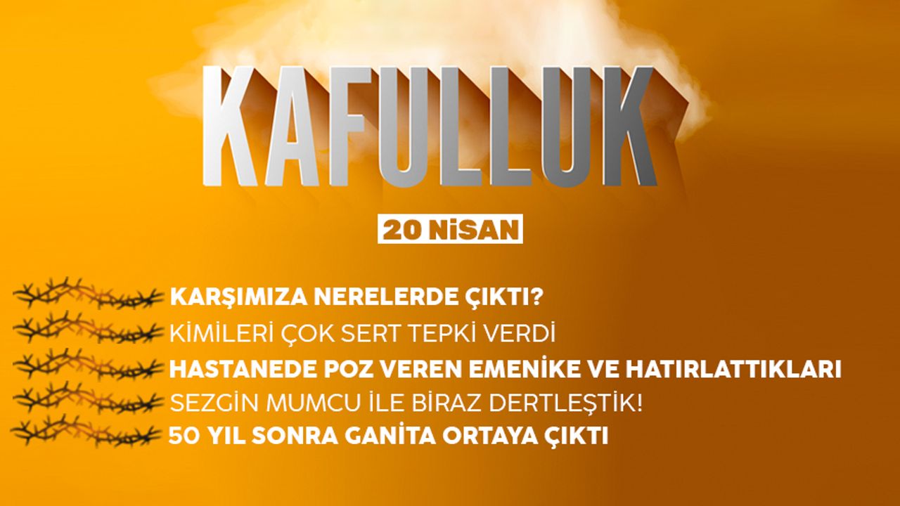 Kafulluk - 20 Nisan 2022