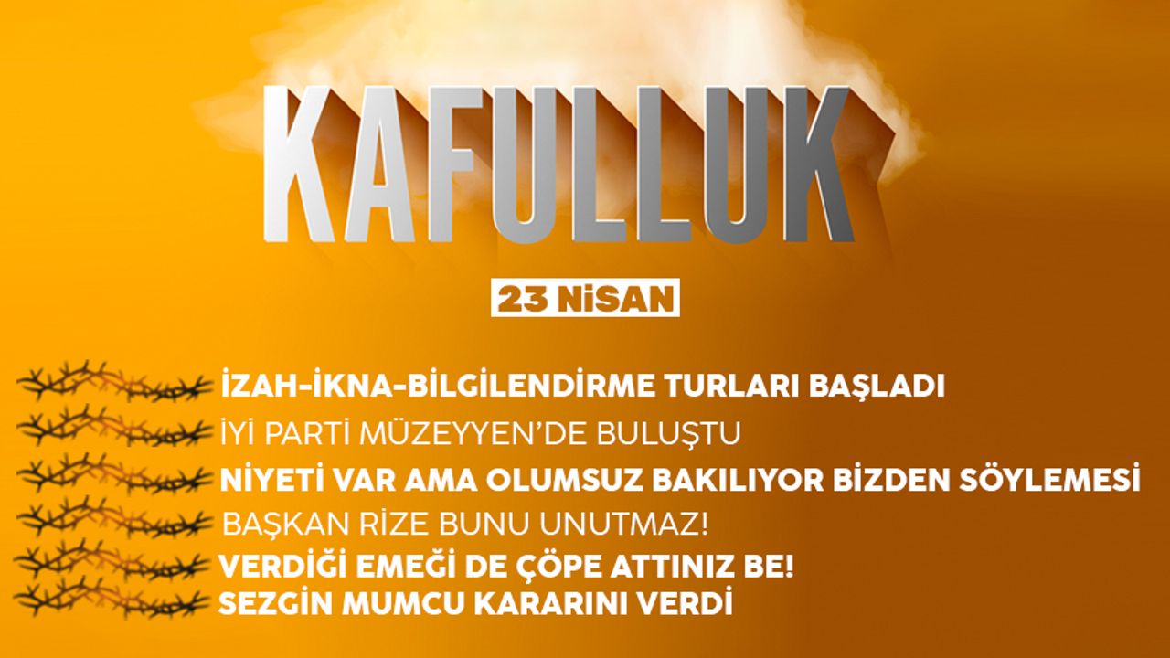 Kafulluk - 23 Nisan 2022