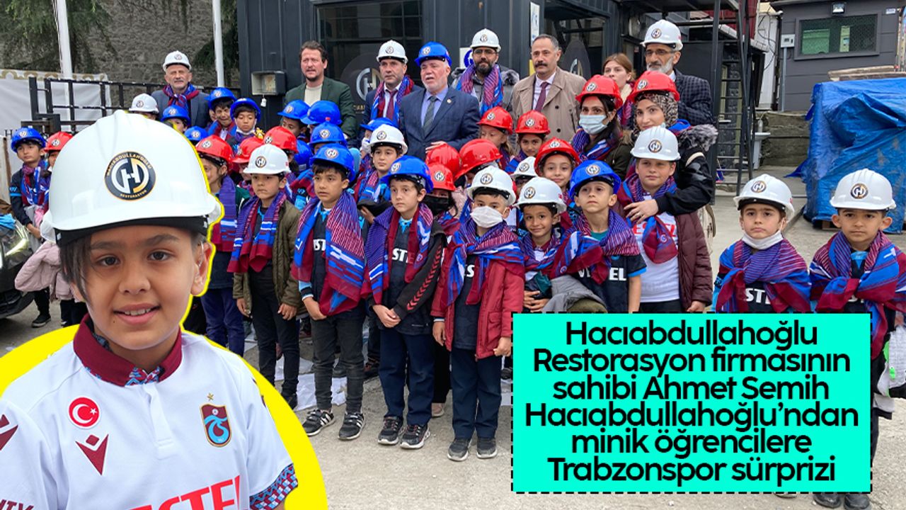 Hacıabdullahoğulları Restorasyon'dan minik öğrencilere Trabzonspor forması sürprizi