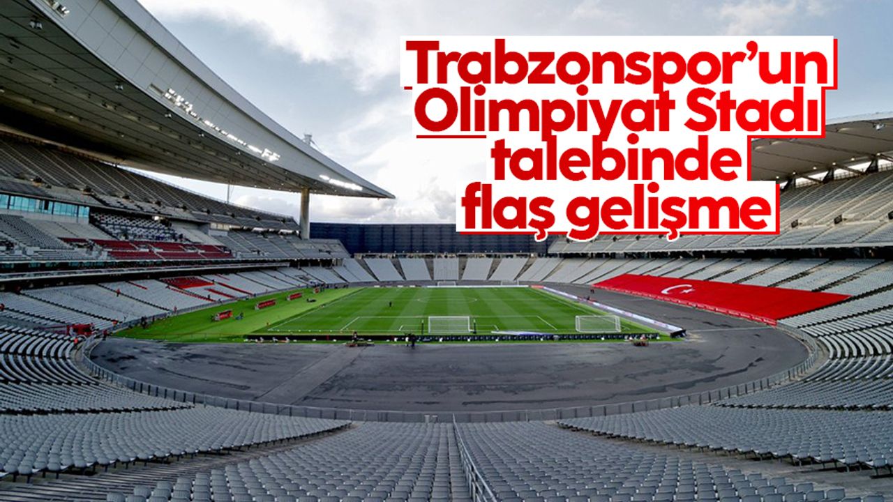 Trabzonspor'un Olimpiyat Stadyumu'nda flaş gelişme: Medipol Başakşehir cephesi...