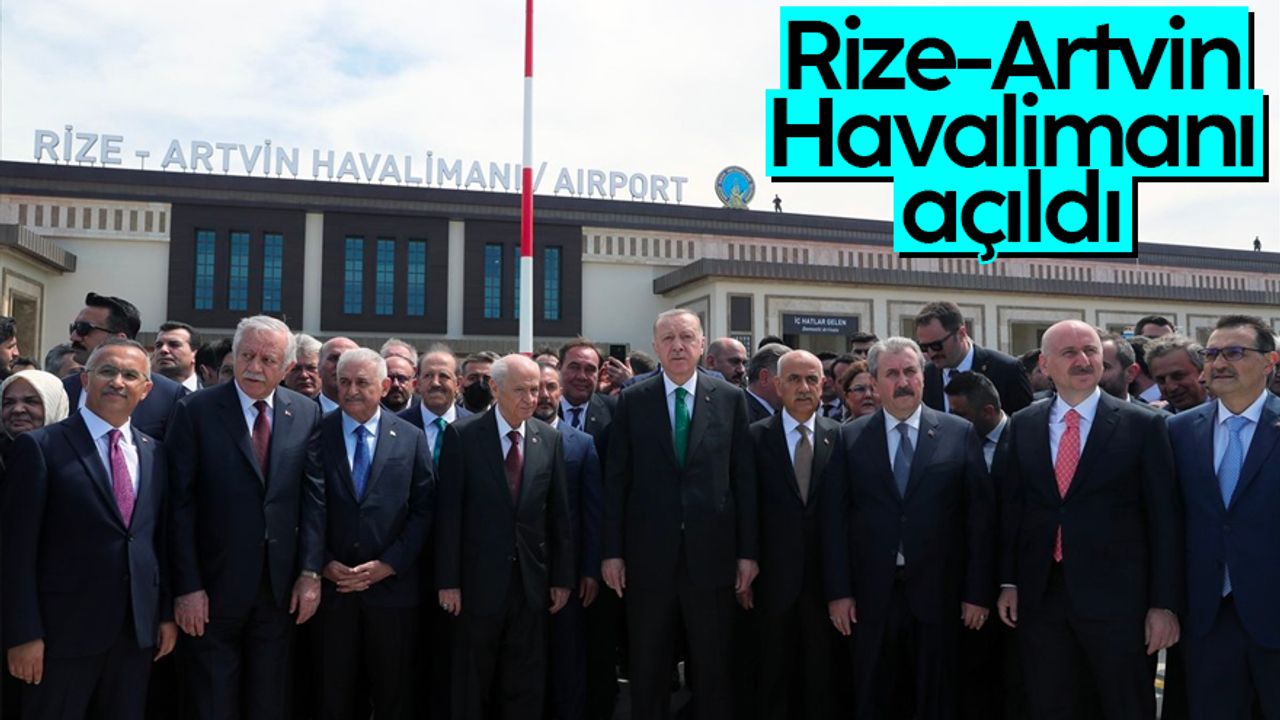 Rize-Artvin Havalimanı açıldı