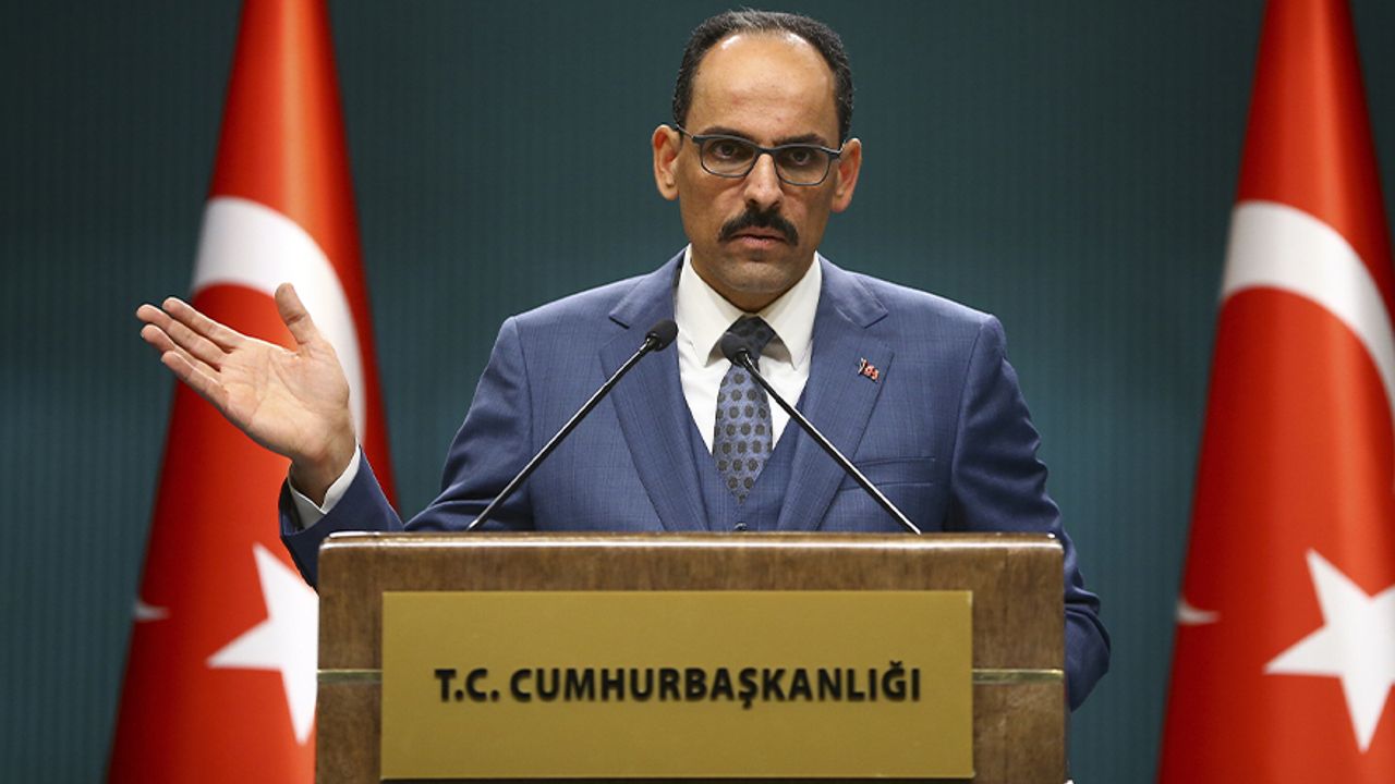 İbrahim Kalın: “Türkiye savaşın sona ermesi için çok yönlü çaba ve girişimlerine devam edecek”