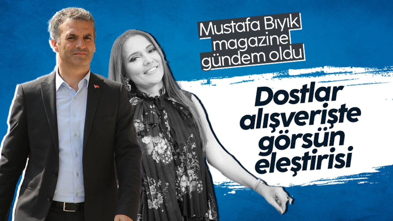 Mustafa Bıyık, magazin dünyasında gündem oldu: Dostlar alışverişte görsün eleştirisi