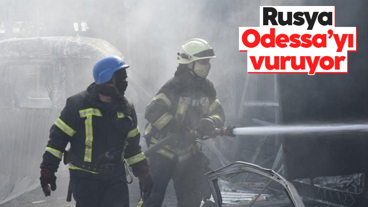 Rusya, Odessa’yı vuruyor