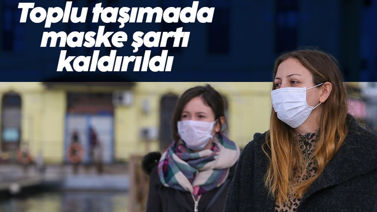 Hastaneler haricinde maske zorunluluğu kalktı