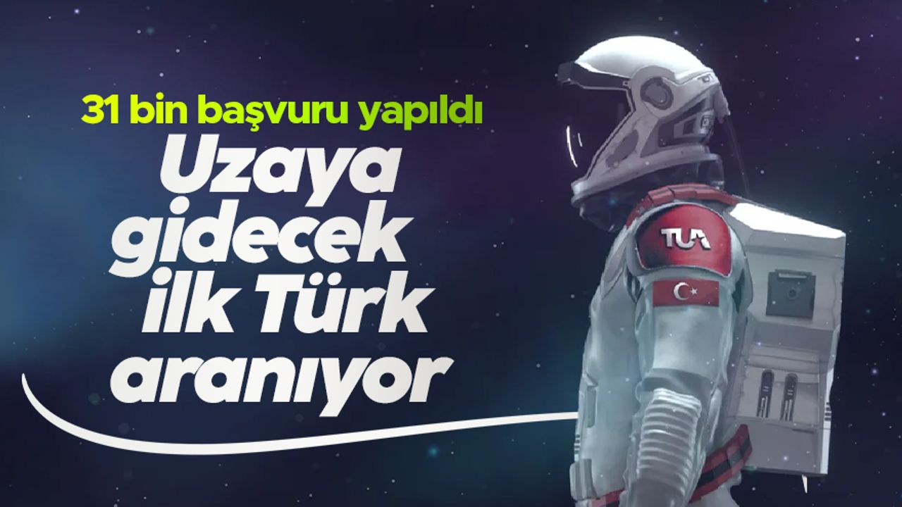 Mustafa Varank: 31 bin kişi uzaya gitmek için başvuru yaptı