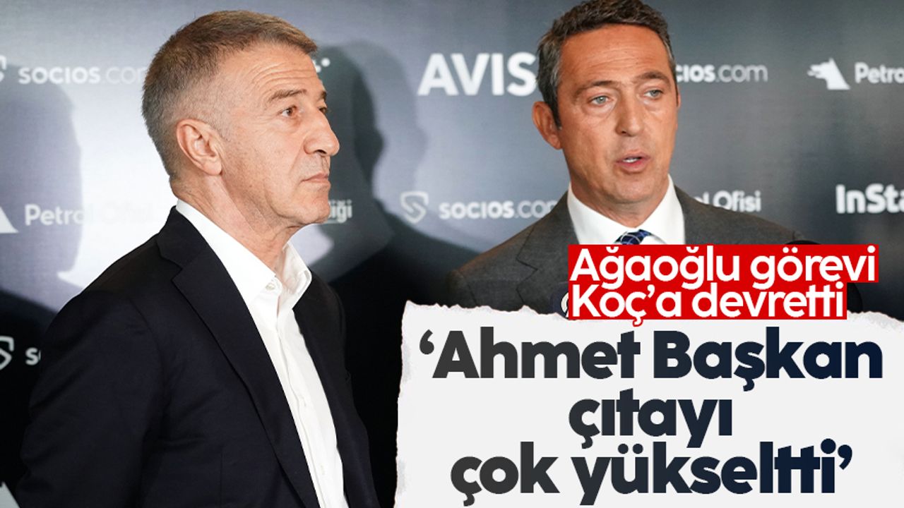 Ali Koç: “Ahmet başkan çıtayı yükseltti, biz de daha yukarı çıkarmalıyız”