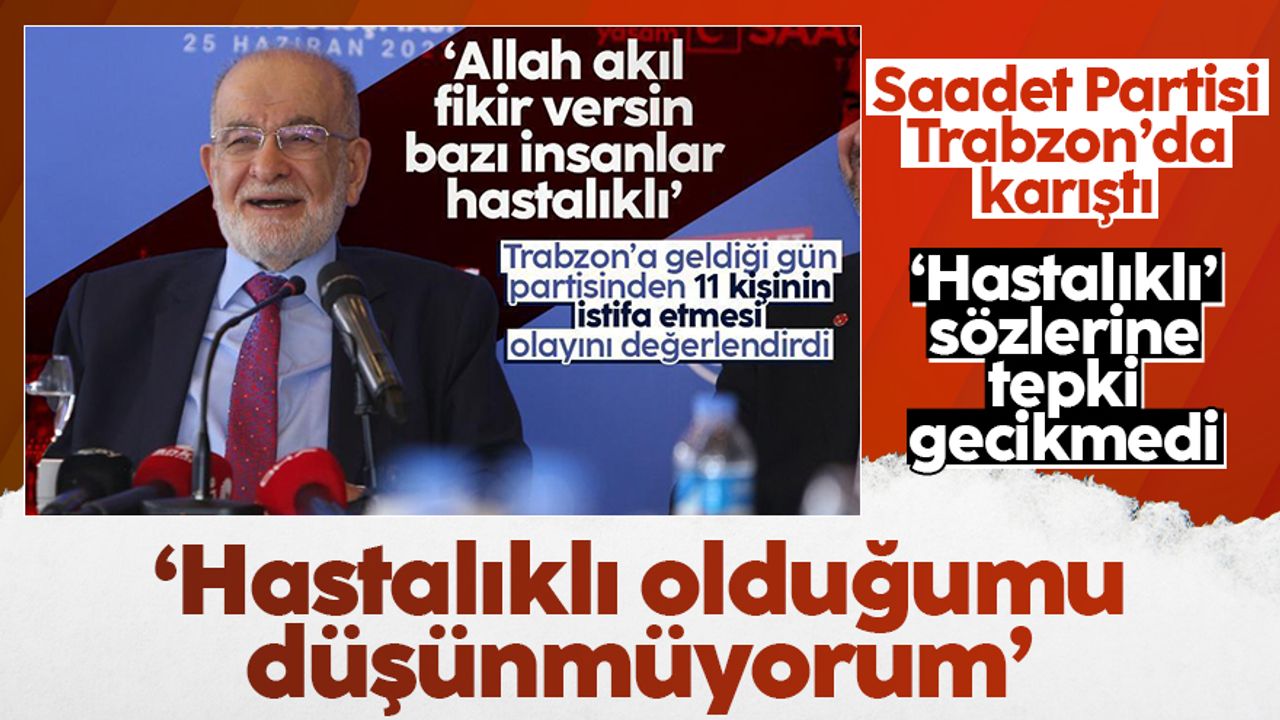 Temel Karamollaoğlu'nun Trabzon İl Yönetimi'nden istifa edenler için söylediği 'hastalıklı' ifadesine tepki geldi