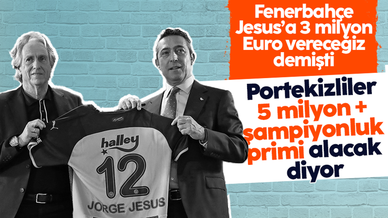 Portekiz basını: Jorge Jesus, Fenerbahçe'den 5 milyon Euro kazanacak