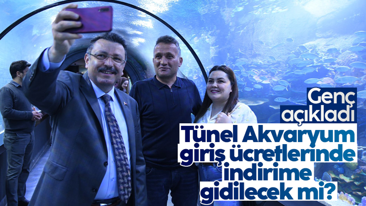 Ahmet Metin Genç açıkladı: Trabzon'da Tünel Akvaryum fiyatlarında indirime gidilecek mi?