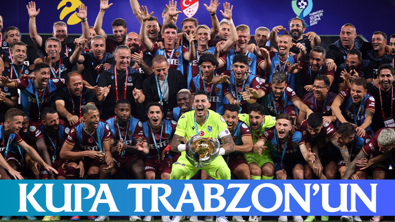 Süper Kupa’nın sahibi Trabzonspor