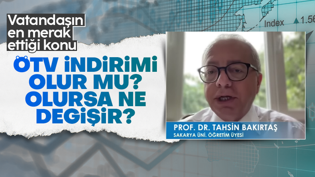 Prof. Dr. Tahsin Bakırtaş, ÖTV konusunu değerlendirdi