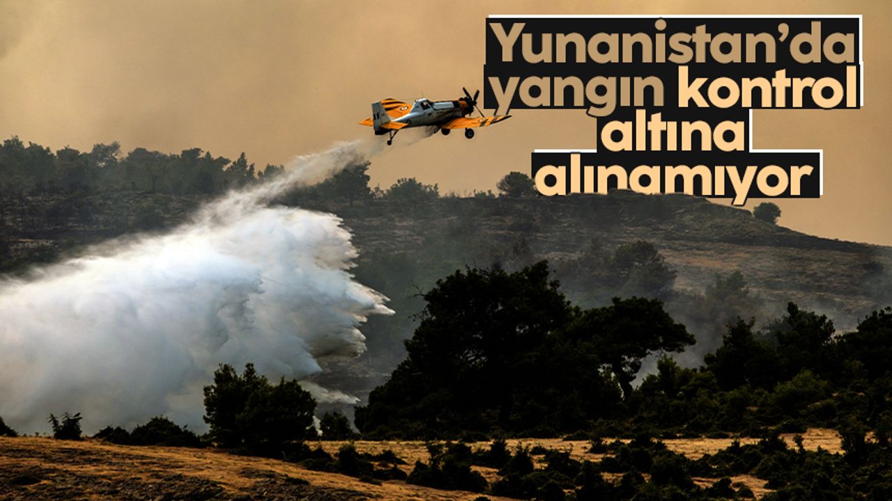 Yunanistan'daki orman yangını kontrol altına alınamıyor